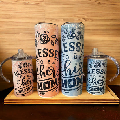 Blessed to be her/his Mom Tumbler Set